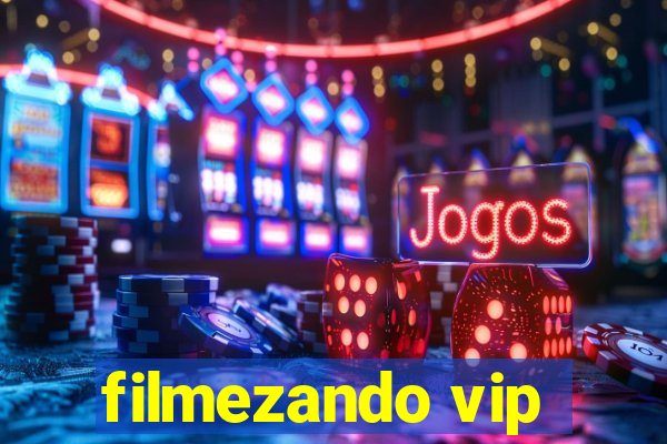 filmezando vip